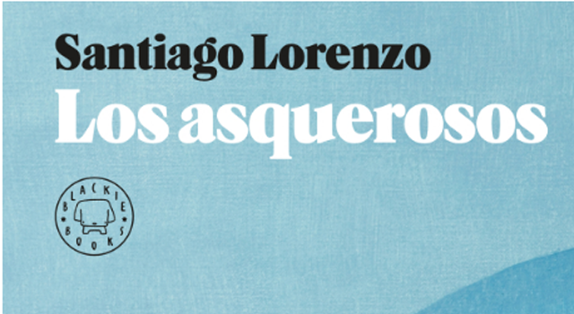 Santiago Lorenzo presenta Los asquerosos en la librería Cálamo